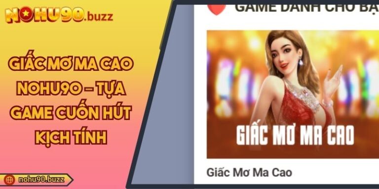 Giấc Mơ Ma Cao NOHU90