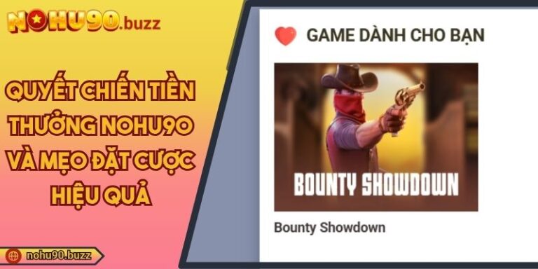 Quyết chiến tiền thưởng NOHU90